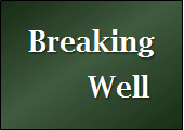 Breaking Well - 7-31-13