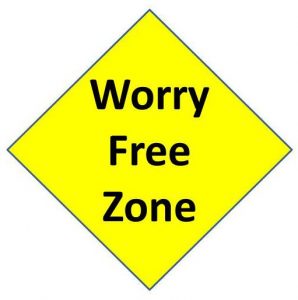 Worry free zone